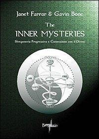 Cover The inner mysteries. Stregoneria progressiva e connessione con il divino