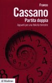 Partita doppia. Appunti per una felicità terrestre