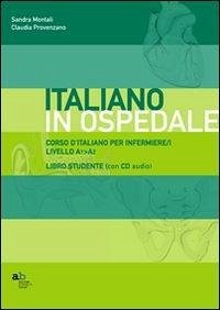 Corso d'italiano per infermiere/i. Livello A1-A2. Guida per l'insegnante - Montali, Sandra; Provenzano, Claudia