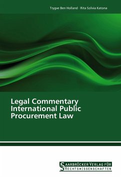 Legal Commentary International Public Procurement Law - Ben Holland, Trygve;Katona, Rita Szilvia