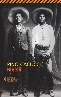 Ribelli! - Cacucci, Pino
