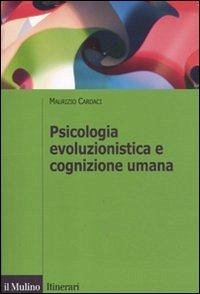 Cover Psicologia evoluzionistica e cognizione umana