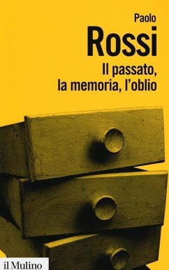Cover Il passato, la memoria, l'oblio. Otto saggi di storia delle idee