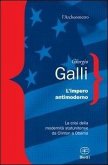 L' impero antimoderno. La crisi della modernità americana da Clinton a Obama L' impero antimoderno. La crisi della modernità americana da Clinton a Obama