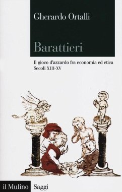 Cover Barattieri. Il gioco d'azzardo fra economia ed etica. Secoli XIII-XV
