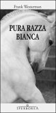 Pura razza bianca Pura razza bianca