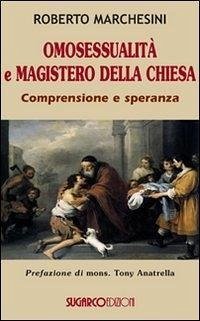 Cover Omosessualità e magistero della Chiesa. Comprensione e speranza