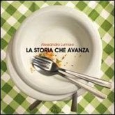 La storia che avanza La storia che avanza