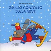 Giulio Coniglio va sulla neve Giulio Coniglio va sulla neve