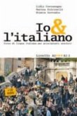 Io e l'italiano. Corso di lingua italiana per principianti assoluti. Guida per l'insegnante Io e l'italiano. Corso di lingua italiana per principianti assoluti. Guida per l'insegnante