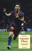 Sognando il Barça. L'epopea di una squadra e della sua città