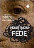 Le inquietudini della fede Le inquietudini della fede