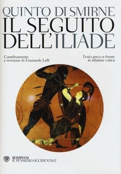 Il seguito dell'Iliade. Testo greco a fronte - Smirneo, Quinto