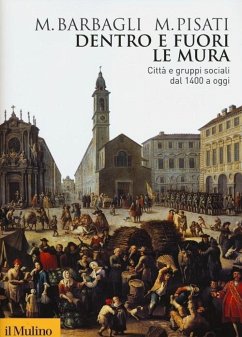Cover Dentro e fuori le mura. Città e gruppi sociali dal 1400 a oggi