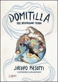 Domitilla SOS. Operazione Terra Domitilla SOS. Operazione Terra