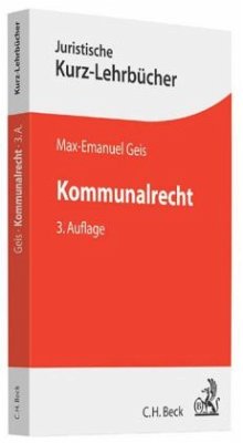 Kommunalrecht - Geis, Max-Emanuel