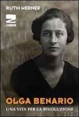 Olga Benario. Una vita per la rivoluzione Olga Benario. Una vita per la rivoluzione