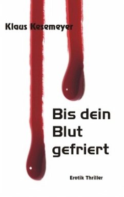 Bis dein Blut gefriert