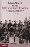 Vivarelli, R: Storia delle origini del fascismo. L'Italia da