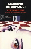 Per mano mia. Il Natale del commissario Ricciardi Per mano mia. Il Natale del commissario Ricciardi