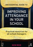 An Essential Guide to Improving Attendance in your School