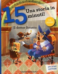 Cover Il dottor Sotutto. Una storia in 15 minuti!