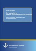 The realisation of offshore wind park projects in Germany - political environment, legal framework andbankability implications