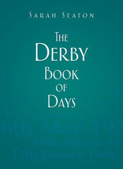The Derby Book of Days - Seaton, Sarah