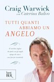 Tutti quanti abbiamo un angelo Tutti quanti abbiamo un angelo