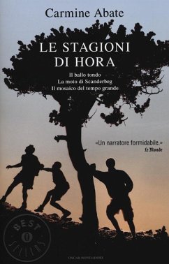 Cover Le stagioni di Hora: Il ballo tondo-La moto di Scanderbeg-Il mosaico del tempo grande