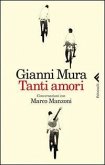 Tanti amori. Conversazioni con Marco Manzoni Tanti amori. Conversazioni con Marco Manzoni