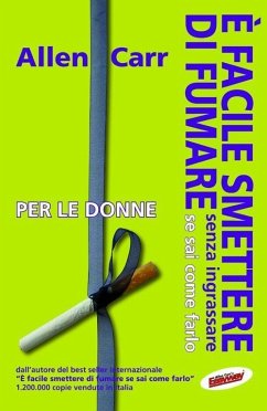 Cover È facile smettere di fumare senza ingrassare se sai come farlo. Per le donne