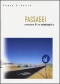 Passaggi. Avventure di un autostoppista Passaggi. Avventure di un autostoppista