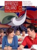 Affresco italiano C2. Corso di lingua italiana per stranieri Affresco italiano C2. Corso di lingua italiana per stranieri