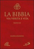 La Bibbia. Via verità e vita