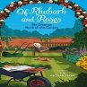 Of Rhubarb And Roses: The Telegraph Book Of The Garden