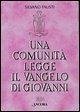 Cover Una comunità legge il Vangelo di Giovanni