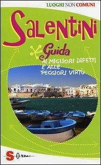 Cover Salentini. Guida ai migliori difetti e alle peggiori virtù