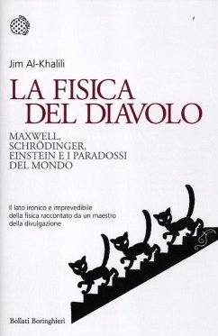 La fisica del diavolo. Maxwell, Schrödinger, Einstein e i paradossi del mondo - Al-Khalili, Jim
