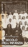 Il secolo dell'infanzia Il secolo dell'infanzia
