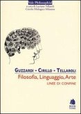 Filosofia, linguaggio, arte. Linee di confine Filosofia, linguaggio, arte. Linee di confine