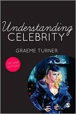 Understanding Celebrity - Turner, Graeme