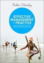 Effective Management in Practice - Wensley, Robin
