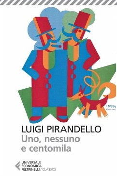 Uno, nessuno e centomila - Pirandello, Luigi