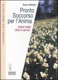 Pronto soccorso per l'anima. Meno male che ci sei tu! Pronto soccorso per l'anima. Meno male che ci sei tu!
