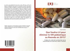 Que faudra-t-il pour éliminer le VIH pédiatrique au Rwanda en 2015? - Niyibizi, Joseph