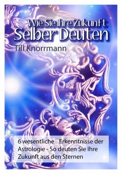 Cover Wie Sie ihre Zukunft selber deuten (eBook, ePUB)