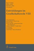 Entwicklungen im Gesellschaftsrecht VIII