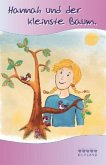 Hannah und der kleinste Baum Hannah und der kleinste Baum