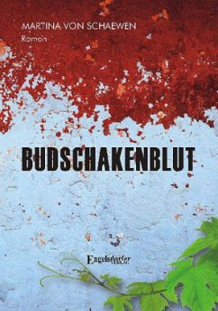 Budschakenblut - Schaewen, Martina von